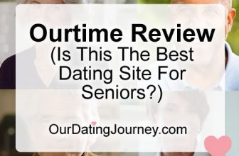 Ourtime Review November 2025 (Is This The Best Dating Site For Seniors?)