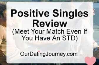 Positive Singles Review November 2025 (Meet Your Match And Fall In Love Even If You Have An STD)